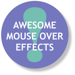 ! AWESOME MOUSE OVER EFFECTS
