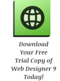 Download Your Free Trial Copy of Web Designer 9 Today!