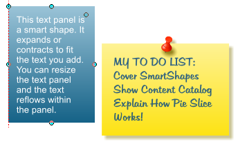 MY TO DO LIST: Cover SmartShapes Show Content CatalogExplain How Pie Slice Works!